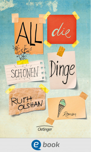 Ruth Olshan: All die schönen Dinge