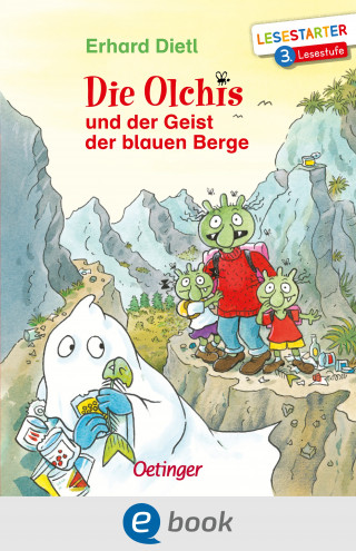 Erhard Dietl: Die Olchis und der Geist der blauen Berge