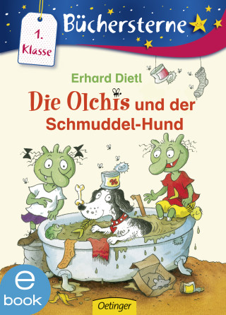 Erhard Dietl: Die Olchis und der Schmuddel-Hund