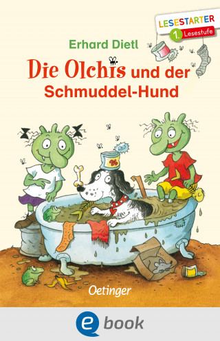 Erhard Dietl: Die Olchis und der Schmuddel-Hund