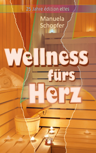 Manuela Schopfer: Wellness fürs Herz