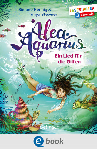 Tanya Stewner, Simone Hennig: Alea Aquarius. Ein Lied für die Gilfen