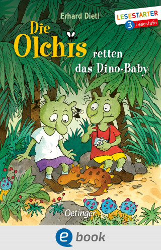 Erhard Dietl: Die Olchis retten das Dino-Baby