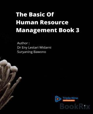 Eny Lestari Widarni, Surya Bawono: The Basic Of Human Resource Management Book 3