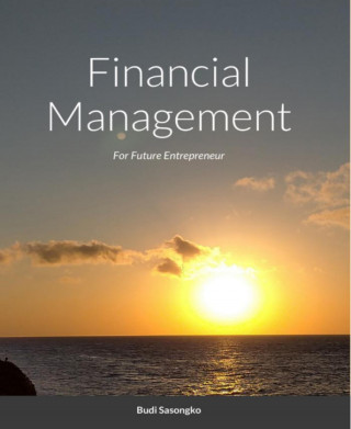 Budi Sasongko, Suryaning Bawono: Financial Management