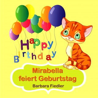 Barbara Fiedler: Mirabella feiert Geburtstag
