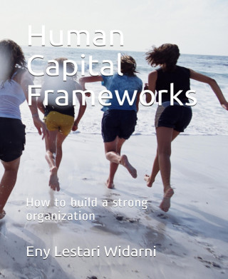 Eny Lestari Widarni: Human Capital Frameworks