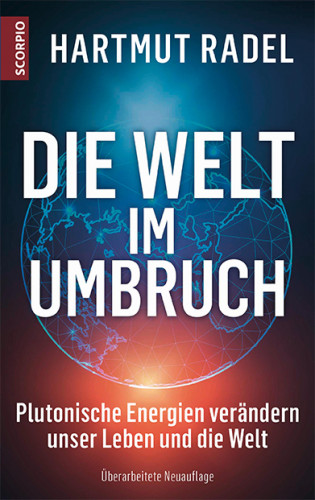 Hartmut Radel: Die Welt im Umbruch