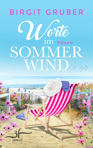 Birgit Gruber: Worte im Sommerwind