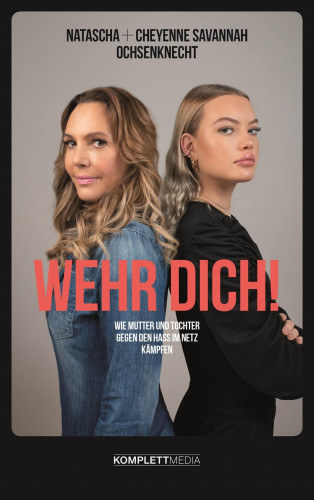 Cheyenne Savannah Ochsenknecht, Natascha Ochsenknecht: Wehr dich!