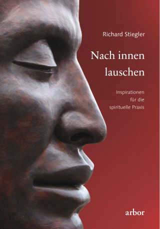 Richard Stiegler: Nach innen lauschen
