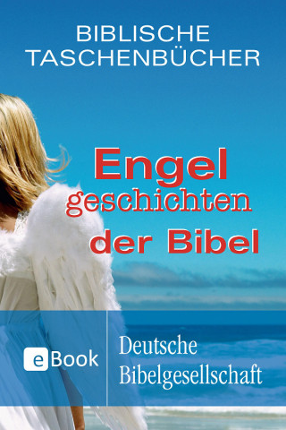 Christiane Herrlinger: Engelgeschichten der Bibel