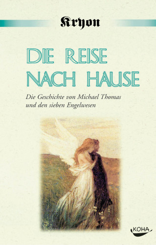 Lee Carroll: Die Reise nach Hause