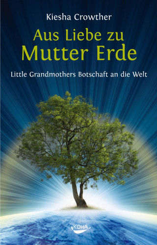 Kiesha Crowther: Aus Liebe zu Mutter Erde