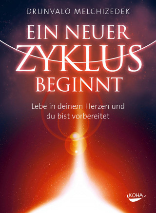 Drunvalo Melchizedek: Ein neuer Zyklus beginnt