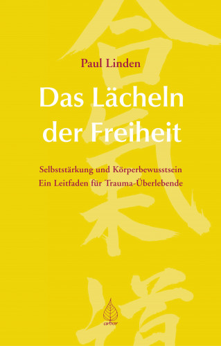 Paul Linden: Das Lächeln der Freiheit