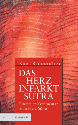 Karl Brunnhölzl: Das Herzinfarkt-Sutra