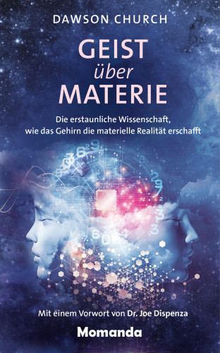 Dawson Church: Geist über Materie