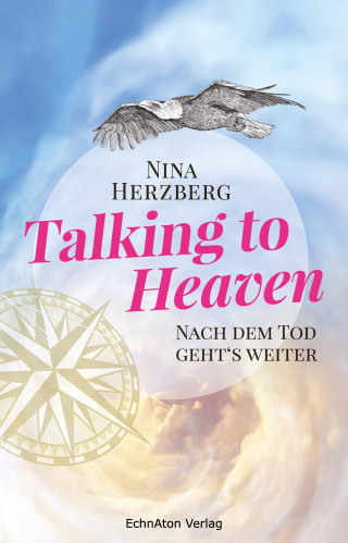 Nina Herzberg: Talking to Heaven