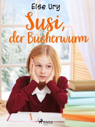 Else Ury: Susi, der Bücherwurm