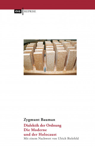 Zygmunt Bauman: Dialektik der Ordnung