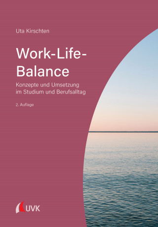 Uta Kirschten: Work-Life-Balance