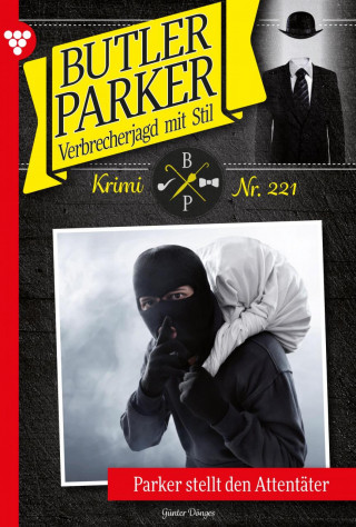 Günter Dönges: Parker stellt den Attentäter