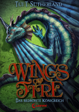 Tui T. Sutherland: Wings of Fire (Band 3) – Das bedrohte Königreich