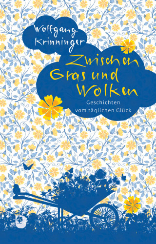 Wolfgang Krinninger: Zwischen Gras und Wolken
