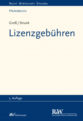 Michael Groß, Günther Strunk: Lizenzgebühren