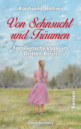 Raphaela Höfner: Von Sehnsucht und Träumen