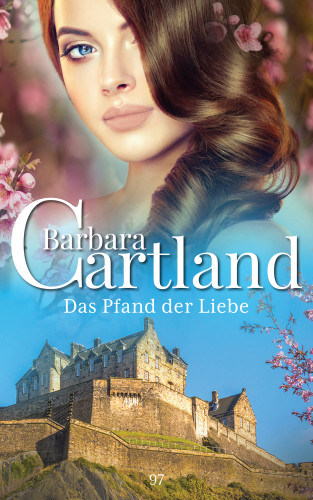 Barbara Cartland: Das Pfand der Leibe