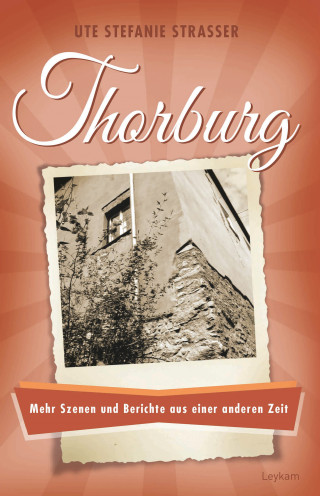 Ute Stefanie Strasser: Thorburg