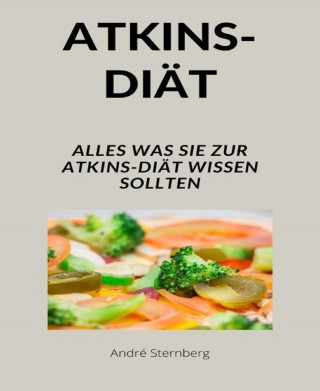 André Sternberg: ATKINS-DIÄT
