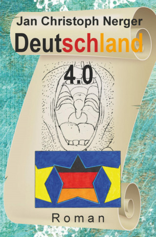 Jan Christoph Nerger: Deutschland 4.0