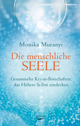 Monika Muranyi: Die menschliche Seele