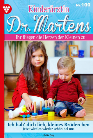 Britta Frey: Ich hab´ dich lieb, kleines Brüderchen