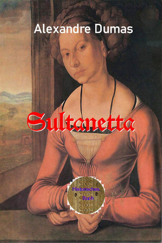 Alexandre Dumas: Sultanetta