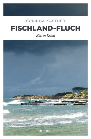 Corinna Kastner: Fischland-Fluch