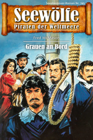 Fred McMason: Seewölfe - Piraten der Weltmeere 745