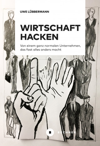 Uwe Lübbermann: Wirtschaft hacken