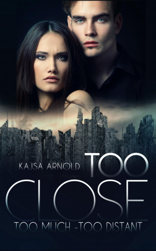 Kajsa Arnold: Too Close, Too Much, Too Distant