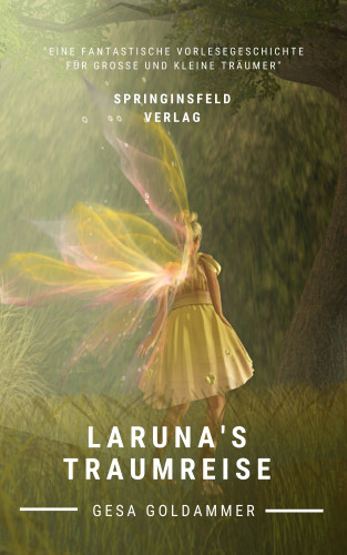 Gesa Goldammer: Laruna's Traumreise
