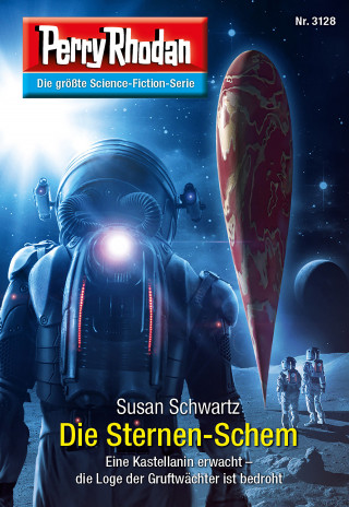 Susan Schwartz: Perry Rhodan 3128: Die Sternen-Schem