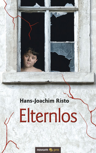 Hans-Joachim Risto: Elternlos