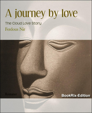 Ferdous Nir: A journey by love