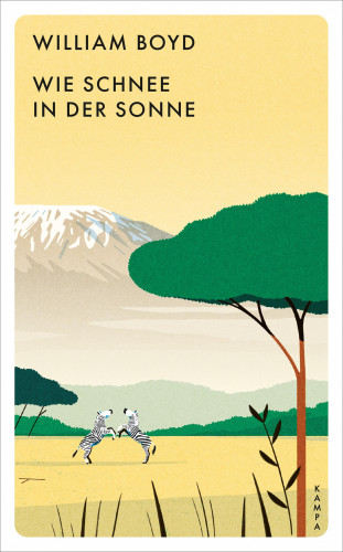 William Boyd: Wie Schnee in der Sonne