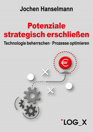 Hanselmann Jochen: Potenziale strategisch erschließen