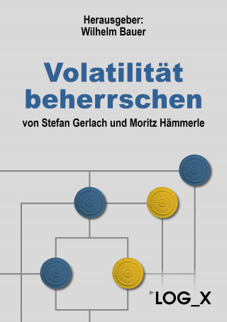 Stefan Gerlach, Moritz Hämmerle: Volatilität beherrschen