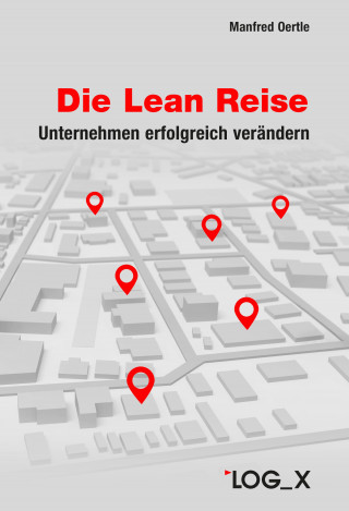 Manfred Oertle: Die Lean Reise